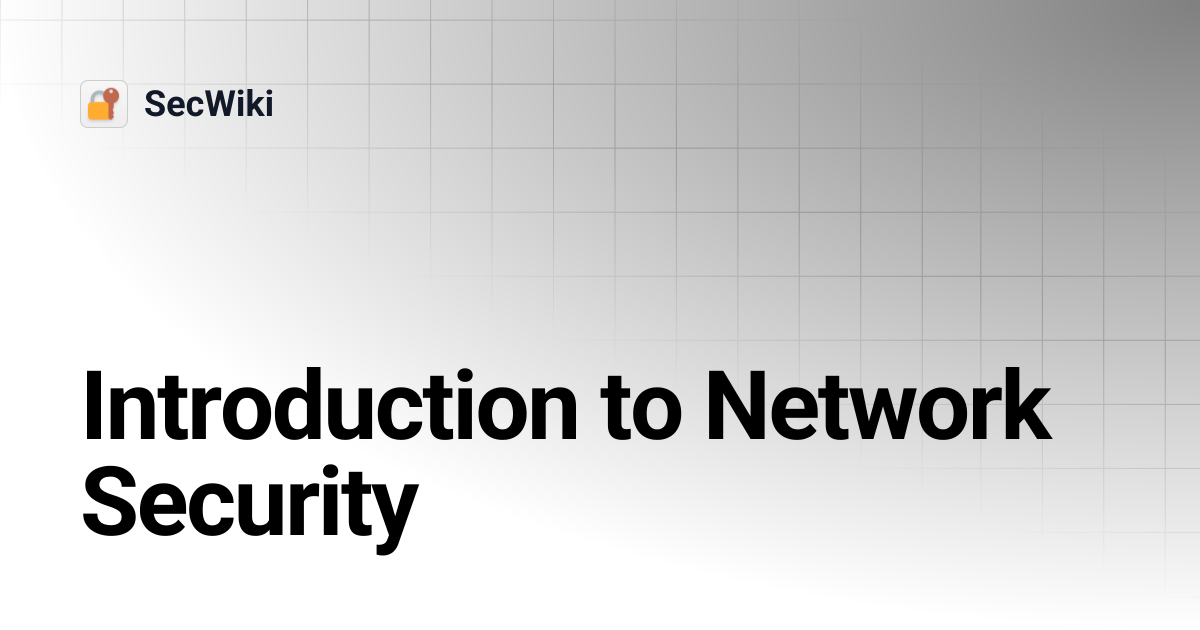 Introduction to Network Security | SecWiki