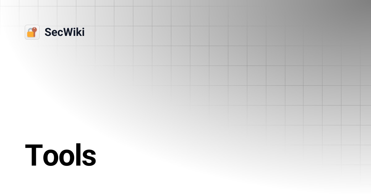 Tools | SecWiki